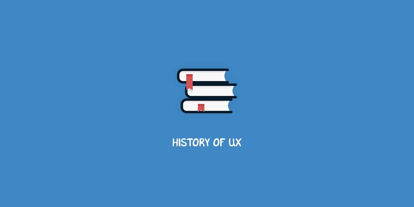 History of UX
