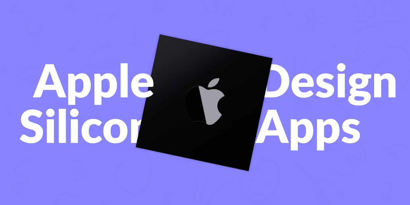 Apple Silicon-supported design apps