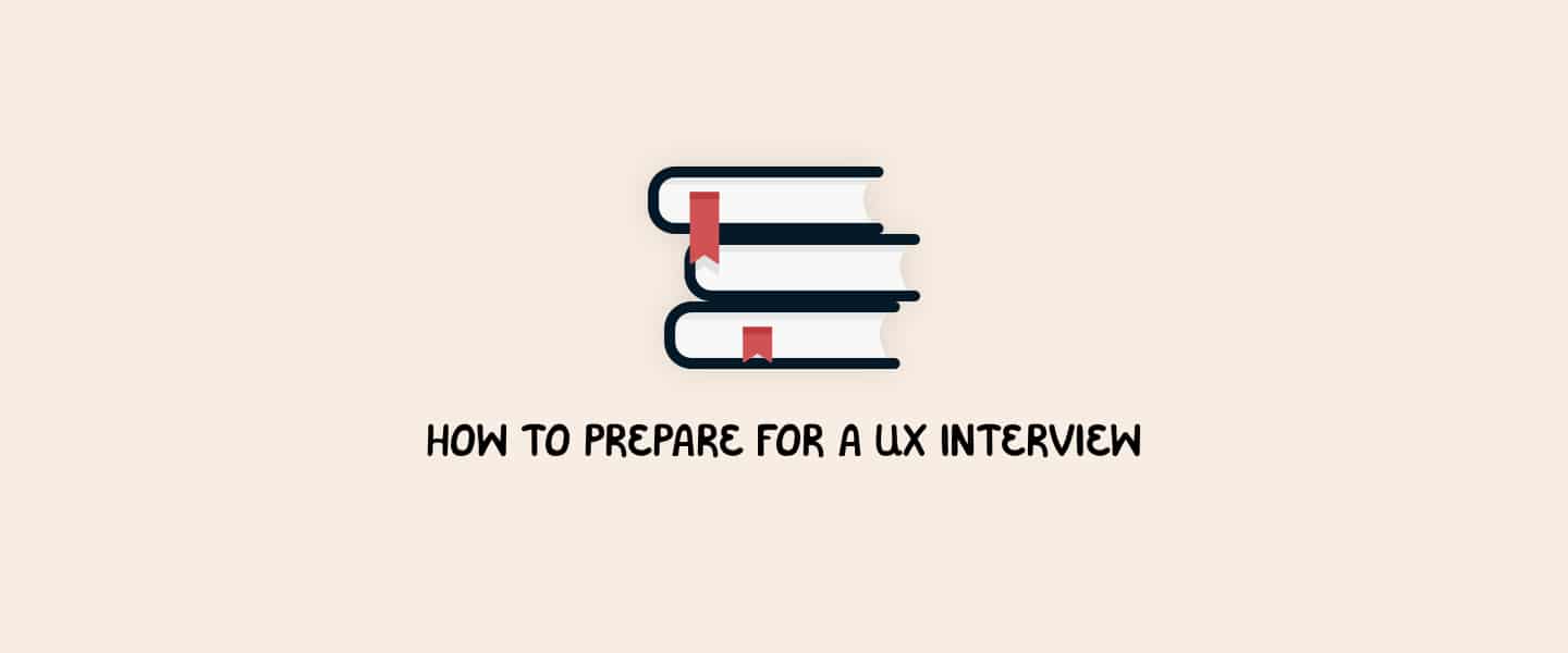 How to prepare for a UX interview