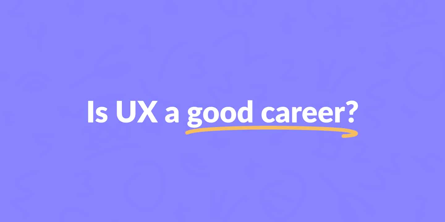 Is UX a good career?