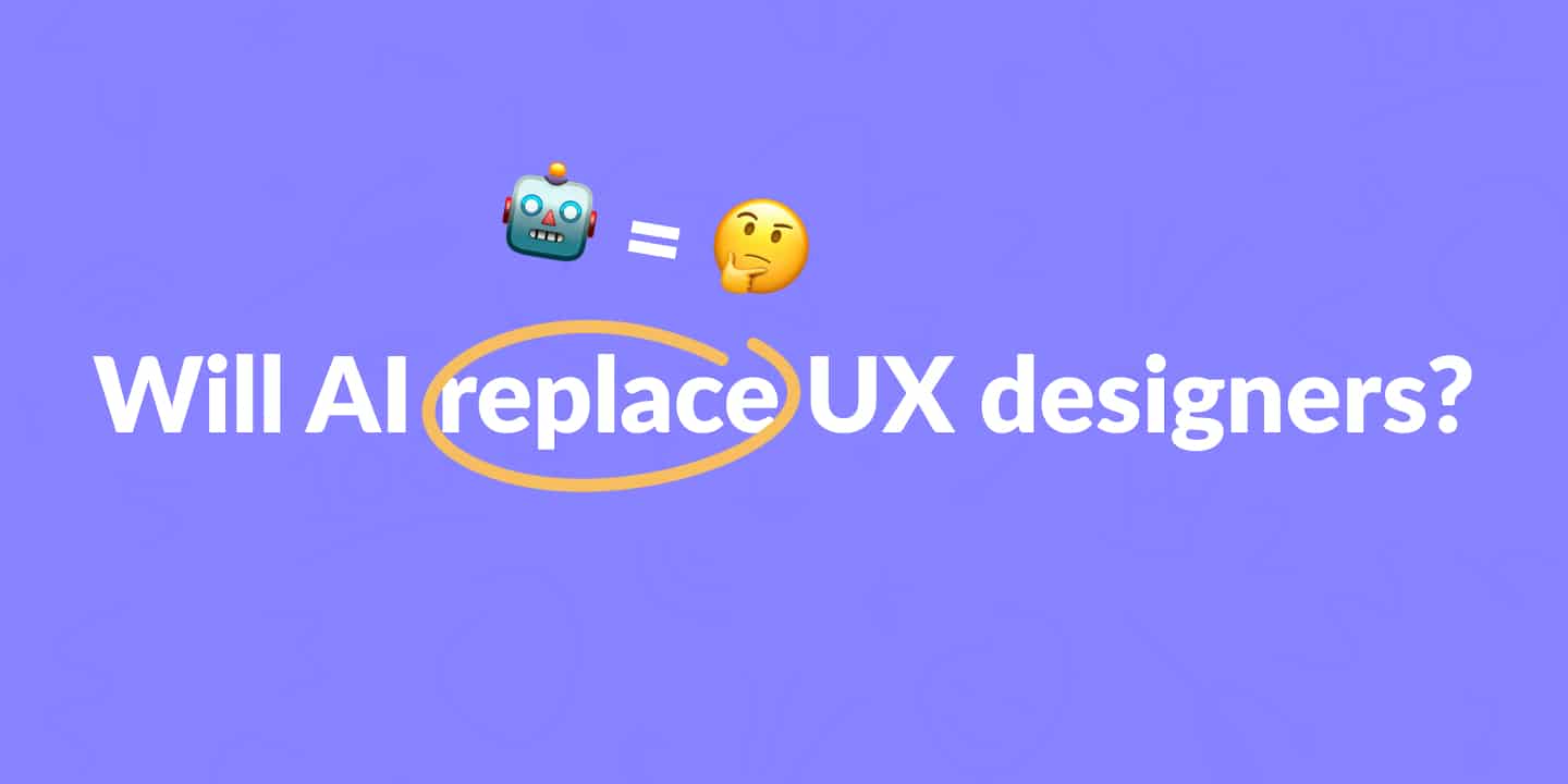 Will AI replace UX designers?