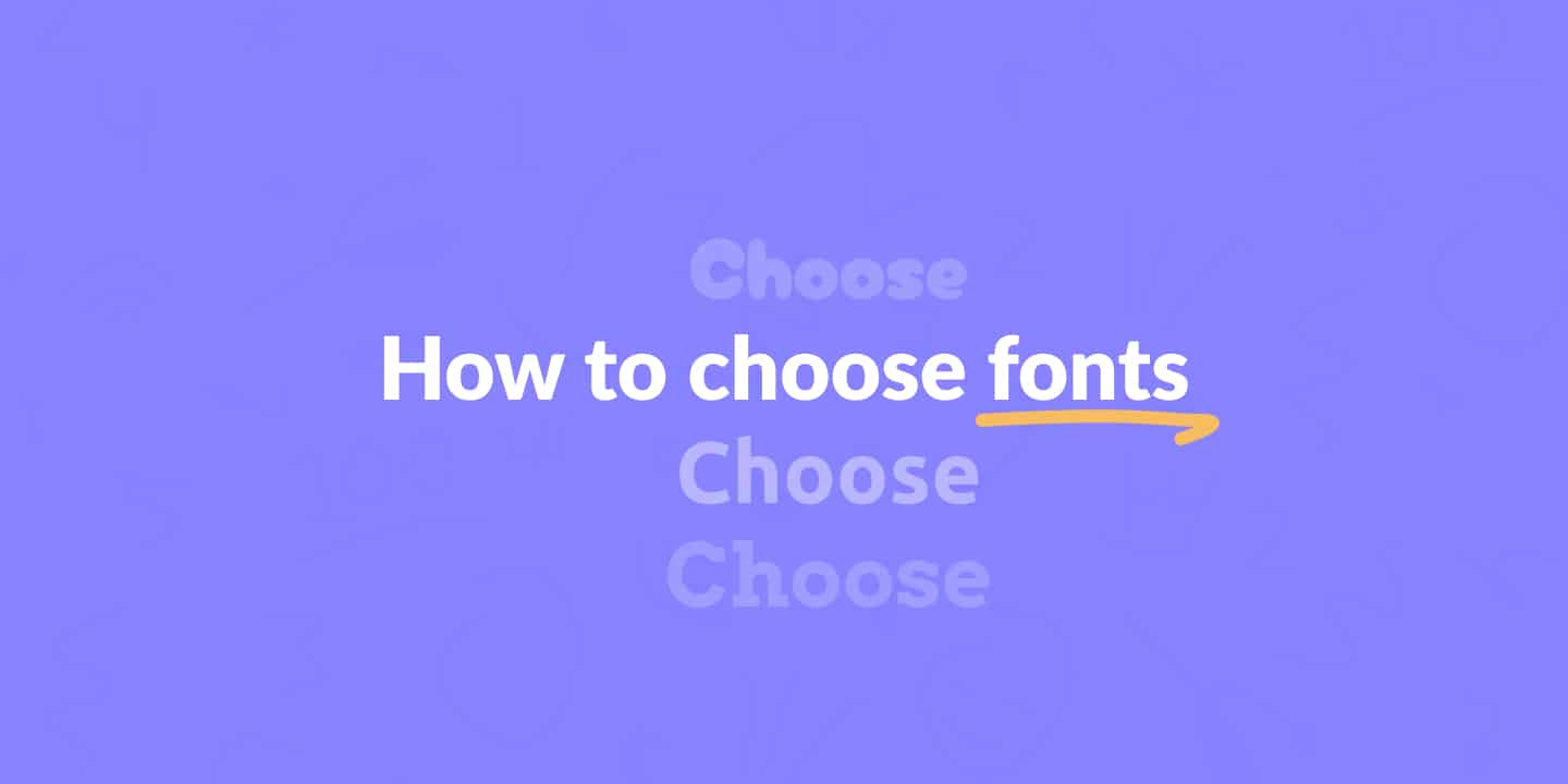 How to choose fonts for your design